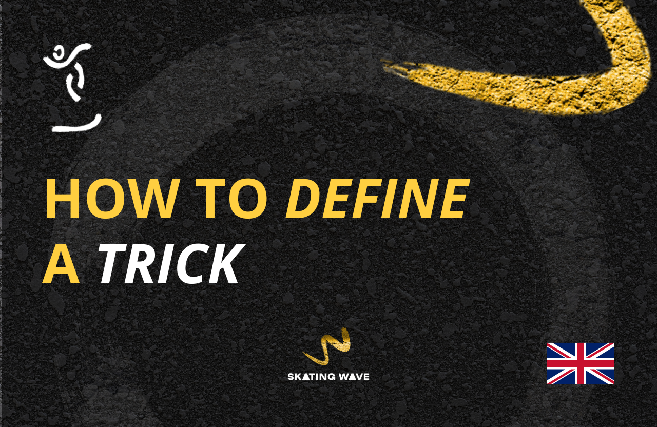 How to define a trick